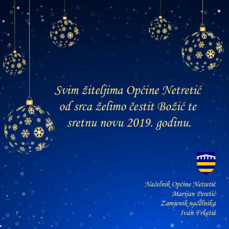 Svim žiteljima Općine Netretić od srca želimo čestit Božić te sretnu 2019. godinu!